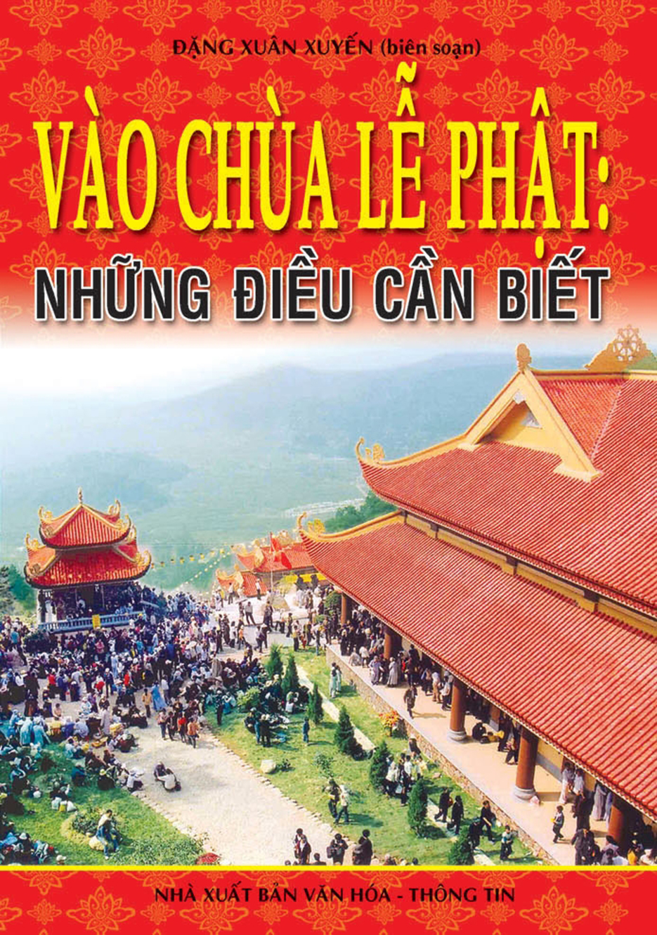 truyen-thuyet-ngoi-chua-lang-da_vao chua le phat.JPG
